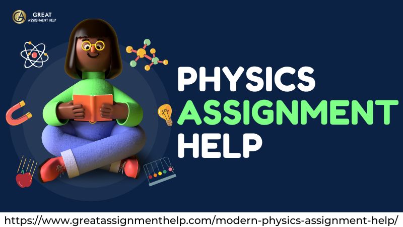 Get Online Physics Assignment Help From The Best Professionals.