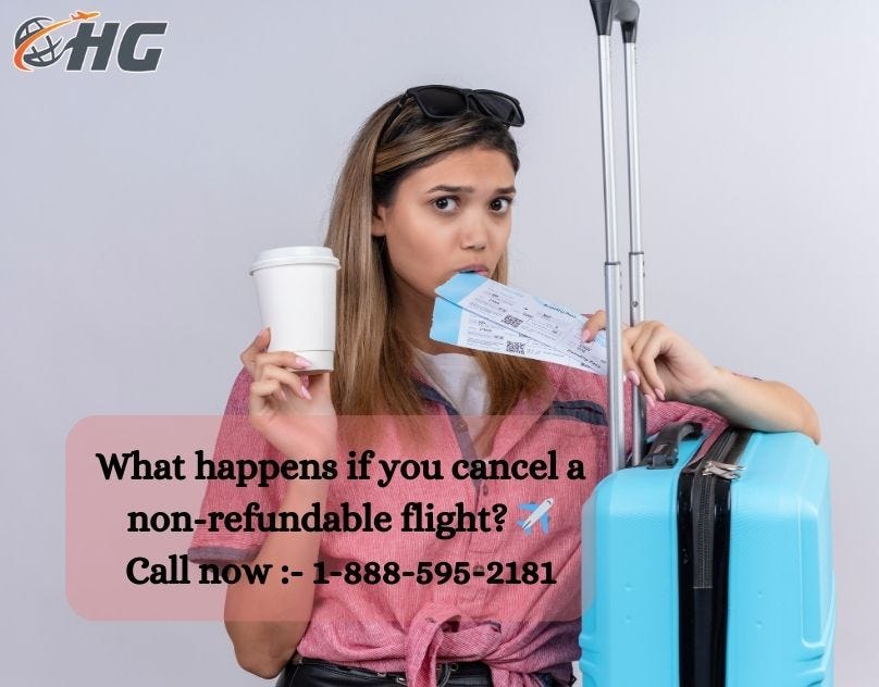 What happens if you cancel a non-refundable flight? | by Lofezjennifer | Apr, 2024 | Medium