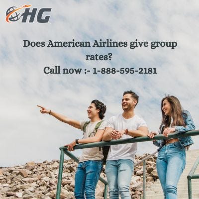 Does American Airlines give group rates? | by Lofezjennifer | May, 2024 | Medium